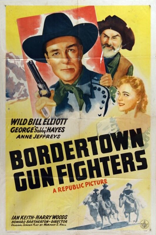 Bordertown Gun Fighters (1943)