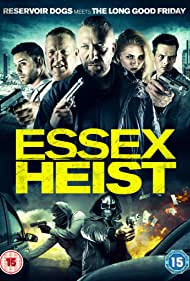 Essex Heist (2017)