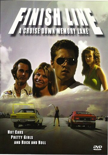 Finish Line: A Cruise Down Memory Lane (2005)