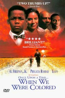 Once Upon a Time... When We Were Colored (1995)